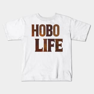 Hobo Life Kids T-Shirt